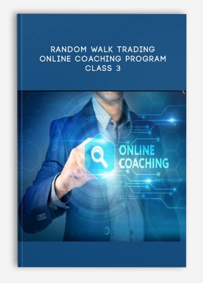 Random Walk Trading – Online Coaching Program – Class 3