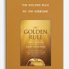 The Golden Rule by Jim Gibbons