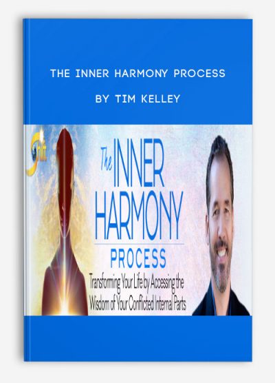 The Inner Harmony Process by Tim Kelley