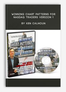 Winning Chart Patterns For NASDAQ Traders Version 1 by Ken Calhoun