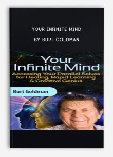 Your Infinite Mind by Burt Goldman