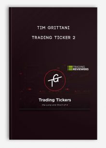 Tim Grittani - Trading Ticker 2