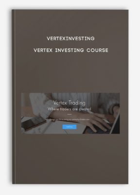 Vertexinvesting – Vertex Investing Course