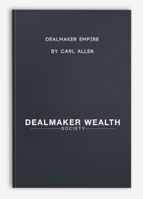 Dealmaker Empire by Carl Allen