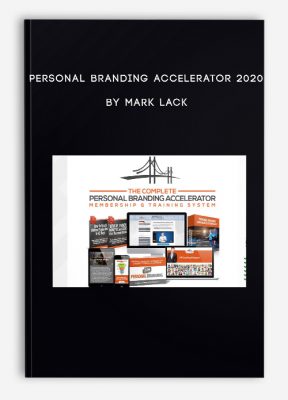 Personal Branding Accelerator 2020 by Mark Lack