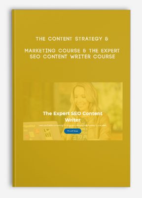 The Content Strategy & Marketing Course & The Expert SEO Content Writer Course