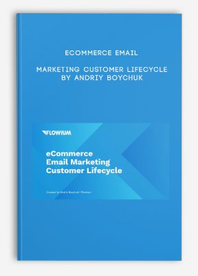 eCommerce Email Marketing Customer Lifecycle by Andriy Boychuk