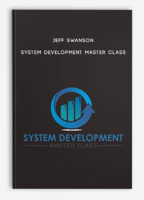 Jeff Swanson - System Development Master Class