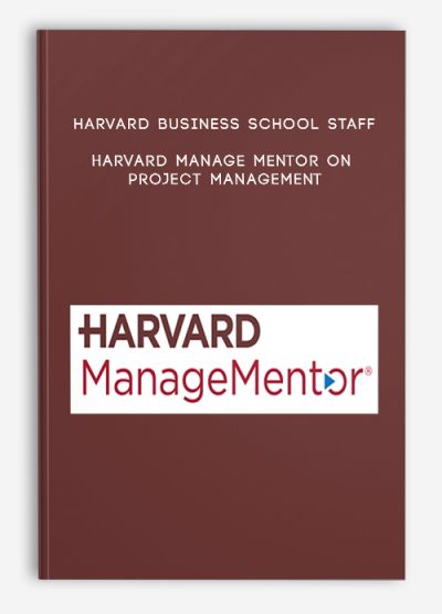 Harvard Business School Staff – Harvard Manage Mentor on Project Management