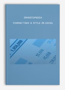 Investopedia – FORMATTING & STYLE IN EXCEL