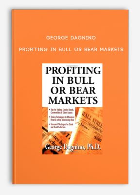 George Dagnino – Profiting In Bull Or Bear Markets