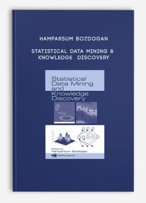 Hamparsum Bozdogan – Statistical Data Mining & Knowledge Discovery