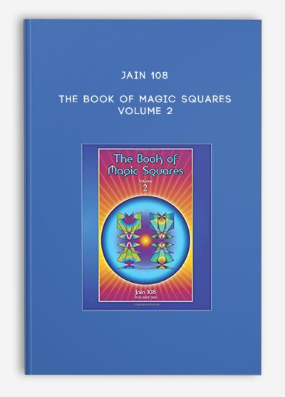 Jain 108 -The Book of Magic Squares Volume 2