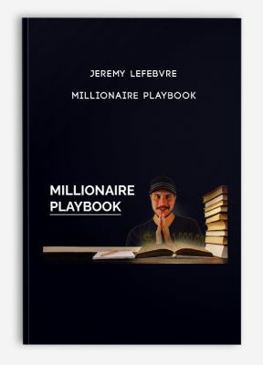 Jeremy Lefebvre – Millionaire Playbook