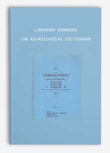 L.Edward Johndro – The Astrological Dictionary