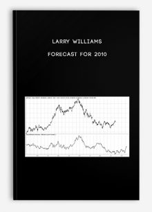 Larry Williams – Forecast for 2010