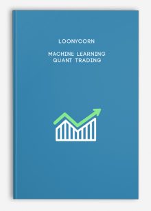 Loonycorn – Machine Learning – Quant Trading