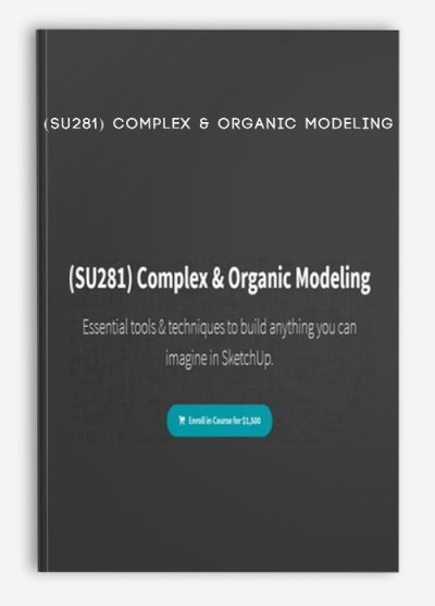 (SU281) Complex & Organic Modeling