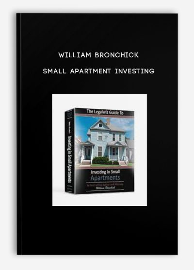 William Bronchick – Small Apartment Investing