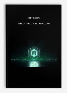 Bitcoin – Delta Neutral Funding