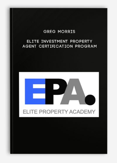 Greg Morris – Elite Investment Property Agent Certification Program