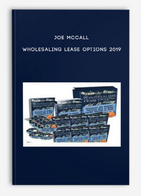 Joe McCall – Wholesaling Lease Options 2019