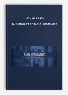 Nathan Barry – Building Profitable Audiences