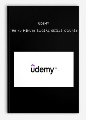 UDEMY - The 40 minute Social Skills Course