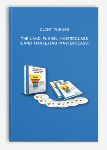 Clint Turner – The Land Funnel Masterclass (Land Marketing Masterclass)