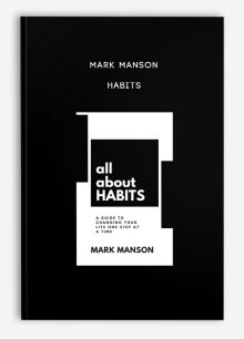 Mark Manson - Habits