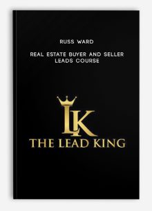 Russ Ward – Real Estate Buyer and Seller Leads Course