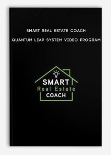 Smart Real Estate Coach – Quantum Leap System Video Program