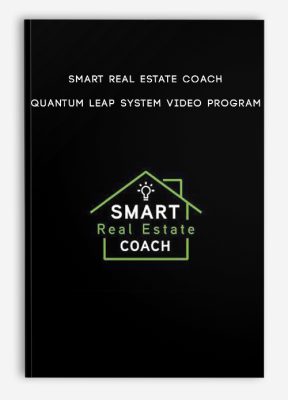 Smart Real Estate Coach – Quantum Leap System Video Program