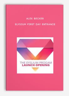 Alex Becker – Elysium First Day Entrance