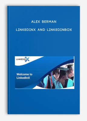 Alex Berman – LinkedInX and LinkedInbox