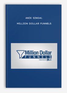 Anik Singal – Million Dollar Funnels