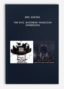 Ben Adkins – The Evil Business Magician Immersion