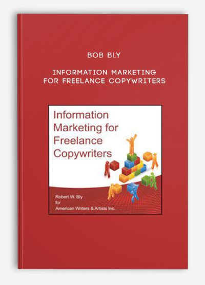 Bob Bly – Information Marketing for Freelance Copywriters