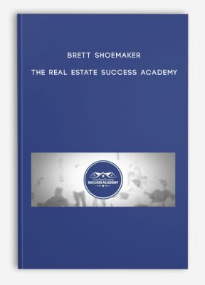 Brett Shoemaker – The Real Estate Success Academy