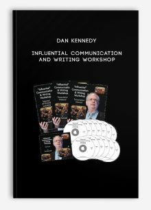 Dan Kennedy – Influential Communication and Writing Workshop