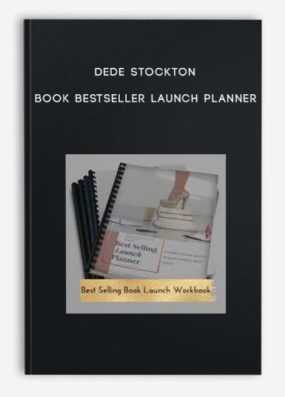 Dede Stockton – Book Bestseller Launch Planner