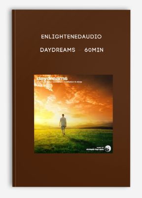 Enlightenedaudio – Daydreams – 60min