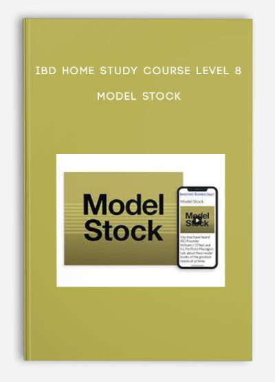 IBD Home Study Course Level 8 – MODEL STOCK