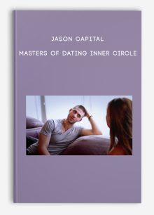 Jason Capital – Masters of Dating Inner Circle