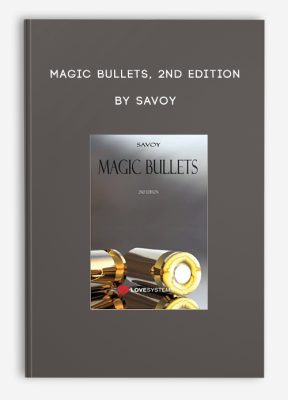 Magic Bullets, 2nd Edition by Savoy