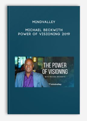 Mindvalley – Michael Beckwith – Power of Visioning 2019