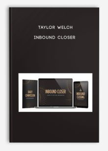 Taylor Welch – Inbound Closer