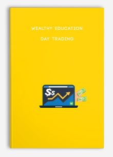 Wealthy Education – Day Trading