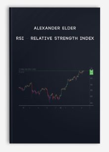 Alexander Elder – RSI – Relative Strength Index