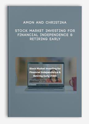 Amon and Christina – Stock Market Investing for Financial Independence & Retiring Early